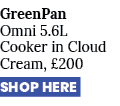 GreenPan Omni 5.6L Cooker in Cloud Cream, £200 SHOP HERE