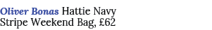 Oliver Bonas Hattie Navy Stripe Weekend Bag, £62