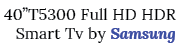 40  T5300 Full HD HDR Smart Tv by Samsung