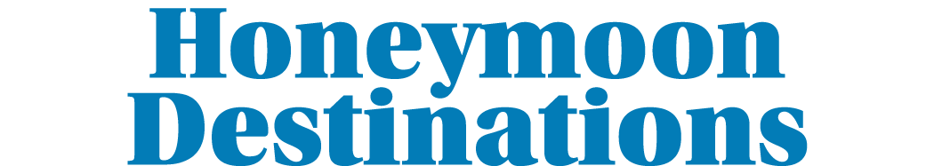 Honeymoon Destinations