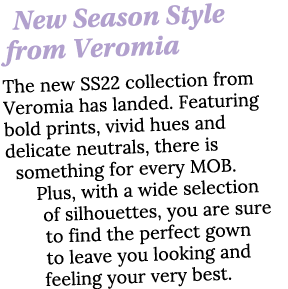 New Season Style from Veromia The new SS22 collection from Veromia has landed  Featuring bold prints, vivid hues and    