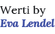 Werti by Eva Lendel