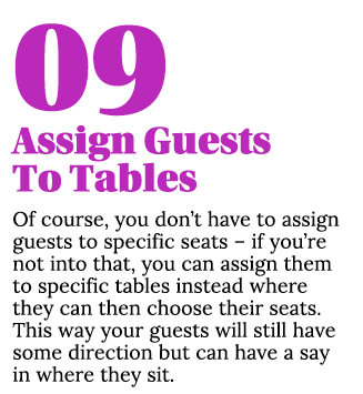 09 Assign Guests To Tables Of course, you don t have to assign guests to specific seats   if you re not into that, yo   
