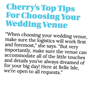 Cherry s Top Tips For Choosing Your Wedding Venue  When choosing your wedding venue, make sure the logistics will wor   
