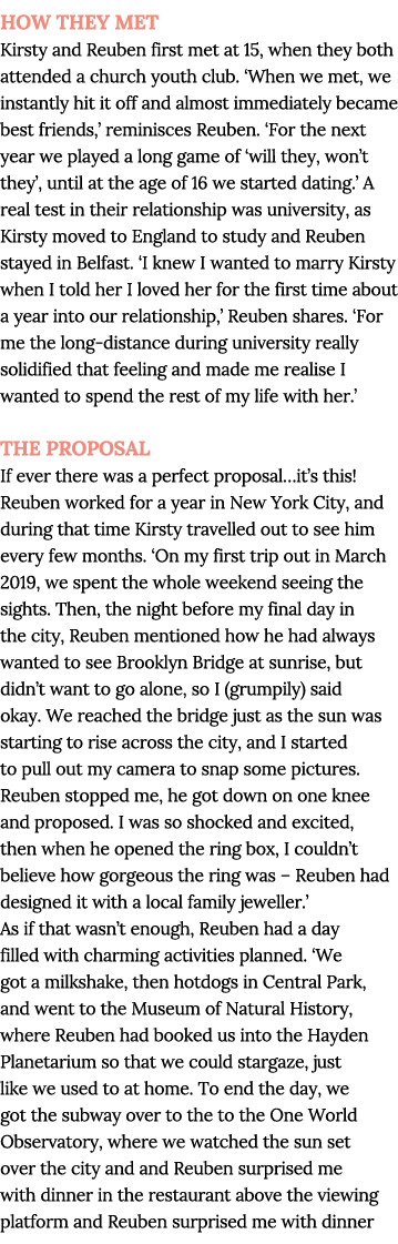 HOW THEY MET Kirsty and Reuben first met at 15, when they both attended a church youth club   When we met, we instant   