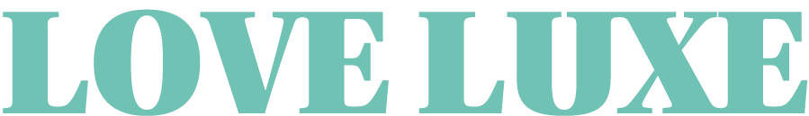 LOVE LUXE