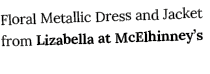 Floral Metallic Dress and Jacket from Lizabella at McElhinney s 