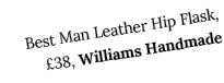 Best Man Leather Hip Flask,  38, Williams Handmade