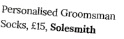 Personalised Groomsman Socks,  15, Solesmith