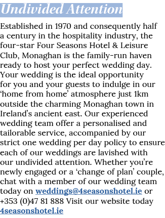 Undivided Attention Established in 1970 and consequently half a century in the hospitality industry, the four-star Fo   