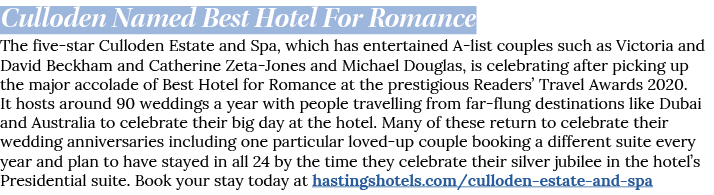 Culloden Named Best Hotel For Romance The five-star Culloden Estate and Spa, which has entertained A-list couples suc   