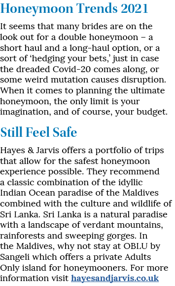 Honeymoon Trends 2021 It seems that many brides are on the look out for a double honeymoon   a short haul and a long-   