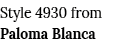 Style 4930 from Paloma Blanca