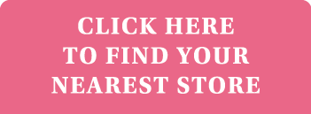CLICK HERE to find your nearest store