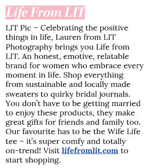 Life From LIT LIT Pic   Celebrating the positive things in life, Lauren from LIT Photography brings you Life from LIT   