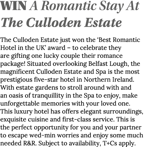Win A Romantic Stay At The Culloden Estate The Culloden Estate just won the  Best Romantic Hotel in the UK  award   t   