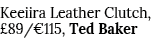 Keeiira Leather Clutch,  89  115, Ted Baker