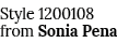 Style 1200108 from Sonia Pena