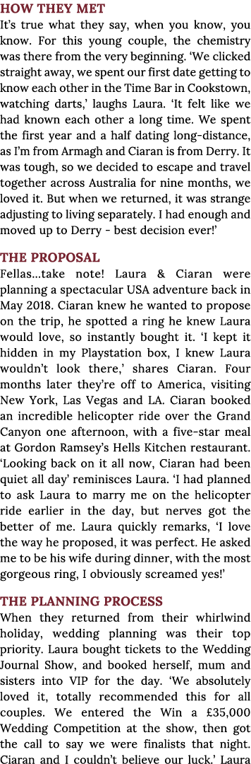 HOW THEY MET It s true what they say, when you know, you know  For this young couple, the chemistry was there from th   