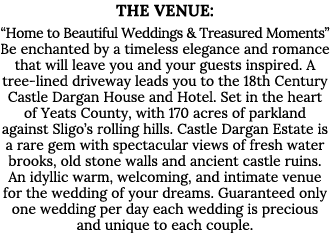 The Venue:  Home to Beautiful Weddings & Treasured Moments  Be enchanted by a timeless elegance and romance that will   