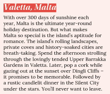 Valetta, Malta With over 300 days of sunshine each year, Malta is the ultimate year-round holiday destination  But wh   