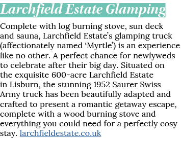 Larchfield Estate Glamping  Complete with log burning stove, sun deck and sauna, Larchfield Estate s glamping truck (   