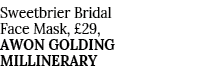 Sweetbrier Bridal Face Mask,  29, AWON GOLDING MILLINERARY 