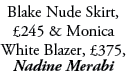 Blake Nude Skirt, £245 & Monica White Blazer, £375, Nadine Merabi