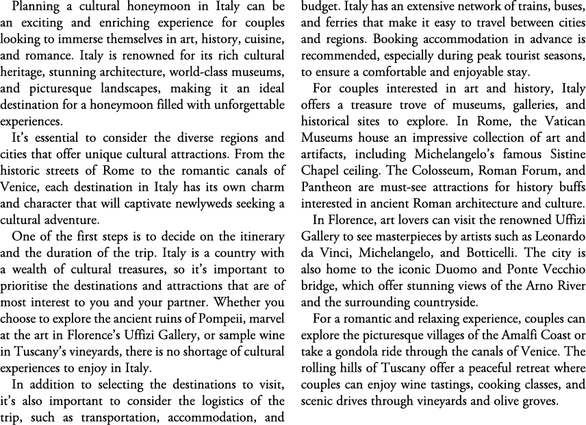 Planning a cultural honeymoon in Italy can be an exciting and enriching experience for couples looking to immerse the...