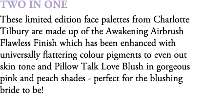 Two In One These limited edition face palettes from Charlotte Tilbury are made up of the Awakening Airbrush Flawless ...