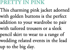 Pretty In Pink This charming pink jacket adorned with golden buttons is the perfect addition to your wardrobe to pair...