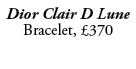 Dior Clair D Lune Bracelet, £370