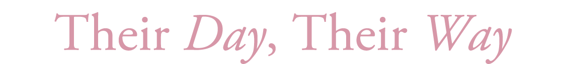 Their Day, Their Way