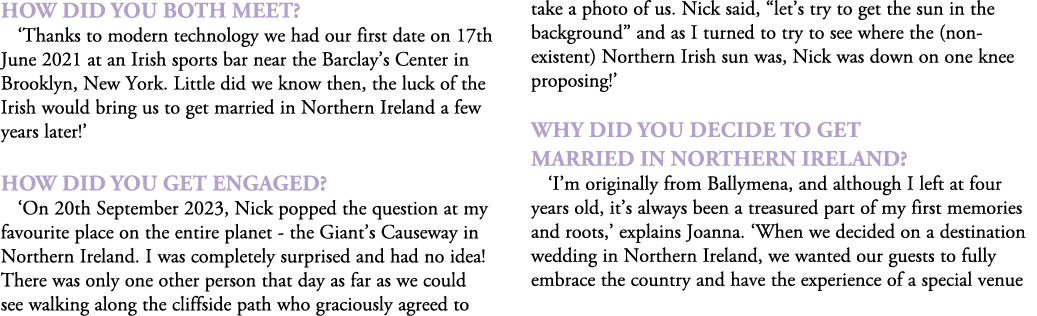 How did you both meet? ‘Thanks to modern technology we had our first date on 17th June 2021 at an Irish sports bar ne...