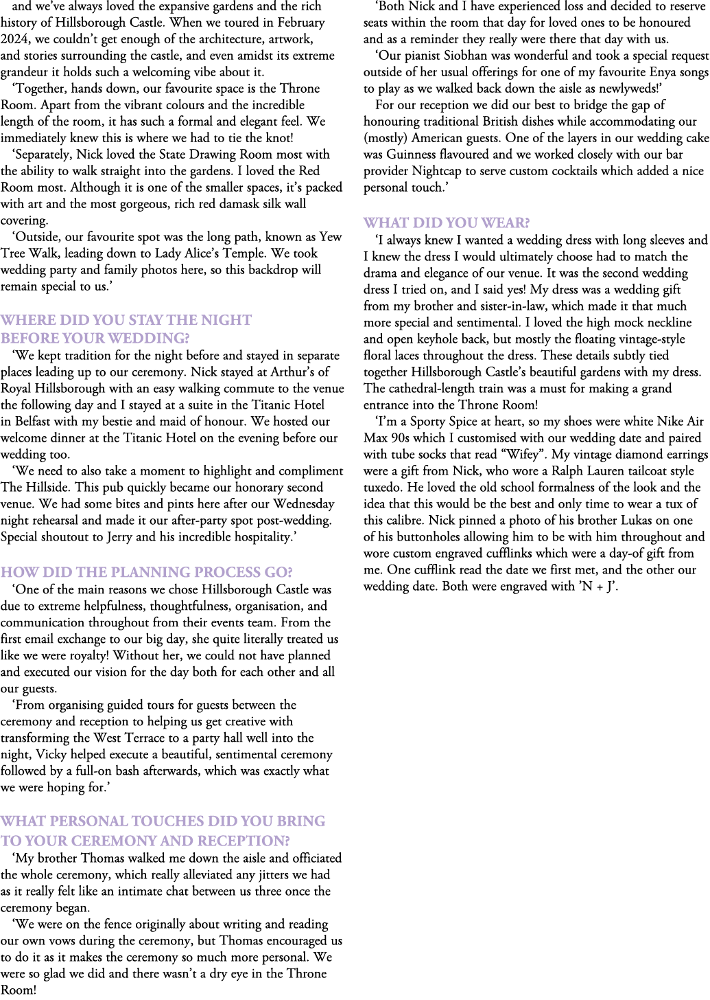 and we’ve always loved the expansive gardens and the rich history of Hillsborough Castle. When we toured in February ...