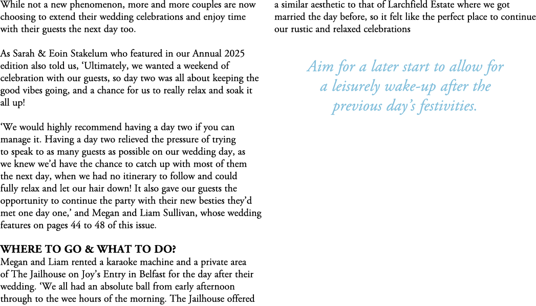 While not a new phenomenon, more and more couples are now choosing to extend their wedding celebrations and enjoy tim...